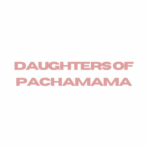 Daughters Of Pachamama